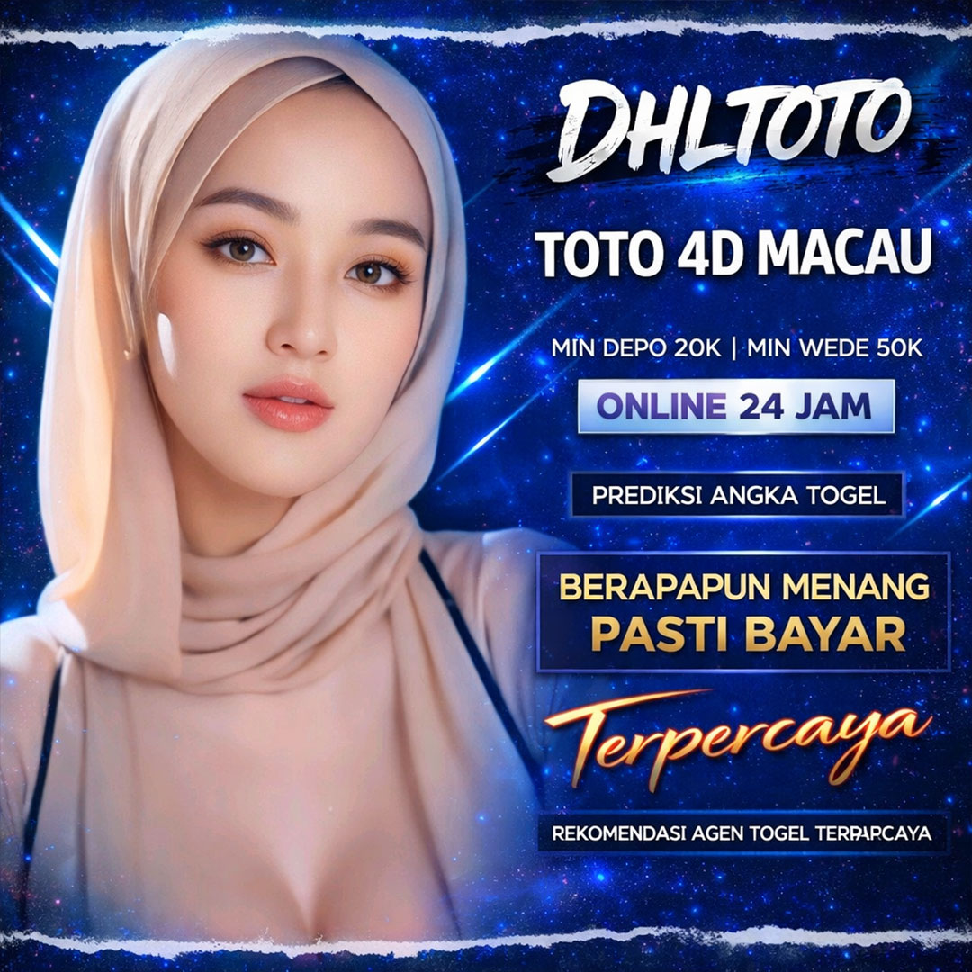 DHLTOTO: Bocoran Togel Macau Hari Ini & Prediksi Toto 4D Resmi 