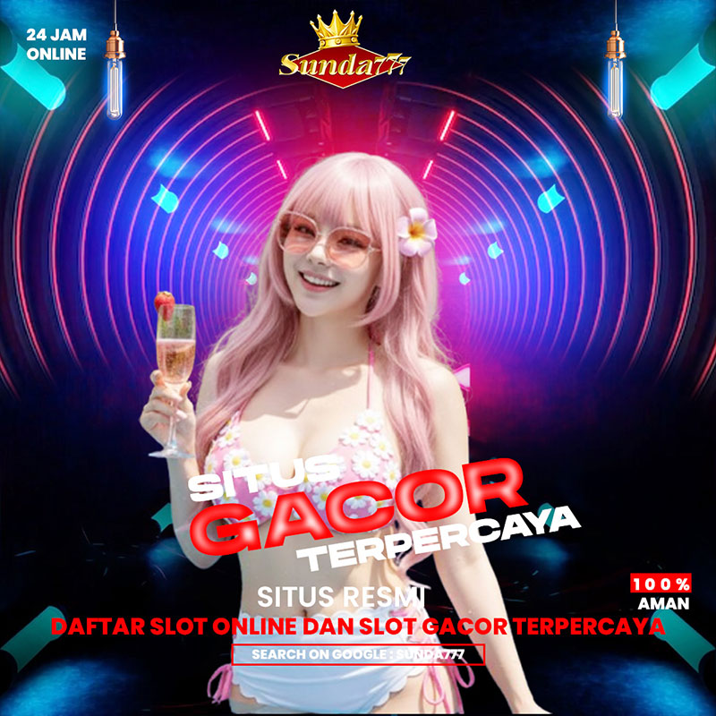 SUNDA777 - Daftar Link Slot Gacor Dan Agen Slot Online 2026 Gampang Jackpot - Sarkariniyog image 1
