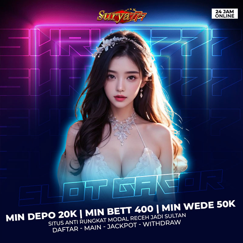 SURYA777 Situs Slot Online Bonus Terbesar | Surya777 Login Resmi Terpercaya image 1